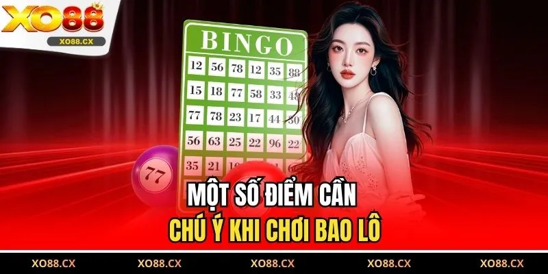 Một số điểm cần chú ý khi chơi bao lô